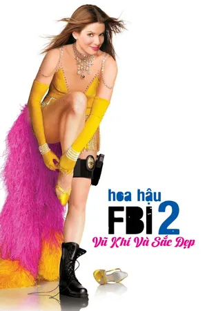 Hoa Hậu FBI Phần 2: Vũ Khí Và Sắc Đẹp