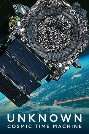 Unknown: Cosmic Time Machine