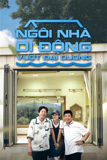 Ngôi Nhà Di Động Vượt Đại Dương