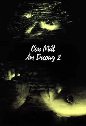 Con Mắt Âm Dương 2