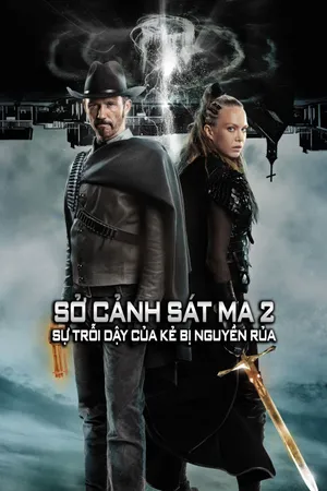 Sở Cảnh Sát Ma Phần 2: Sự Trỗi Dậy Của Kẻ Bị Nguyền Rủa