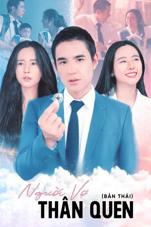 Người Vợ Thân Quen (Bản Thái)