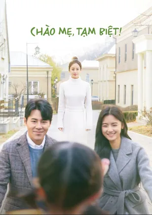 Chào Mẹ, Tạm Biệt!