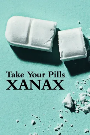 Đến giờ uống thuốc: Xanax