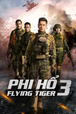 Phi Hổ 3: Tráng Chí Anh Hùng