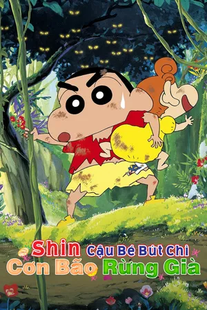 Shin Cậu Bé Bút Chì Movie 08: Cơn Bão Rừng Già