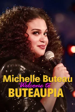 Michelle Buteau: Chào mừng đến với Buteaupia