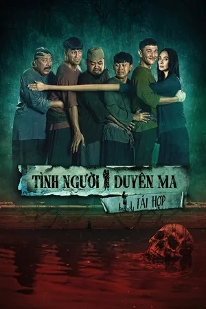 Tình Người Duyên Ma: Tái Hợp