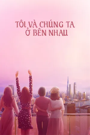 Tôi Và Chúng Ta Ở Bên Nhau