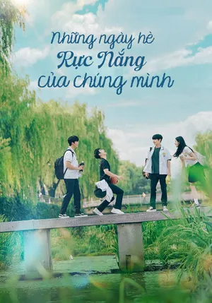 Những Ngày Hè Rực Nắng của Chúng Mình