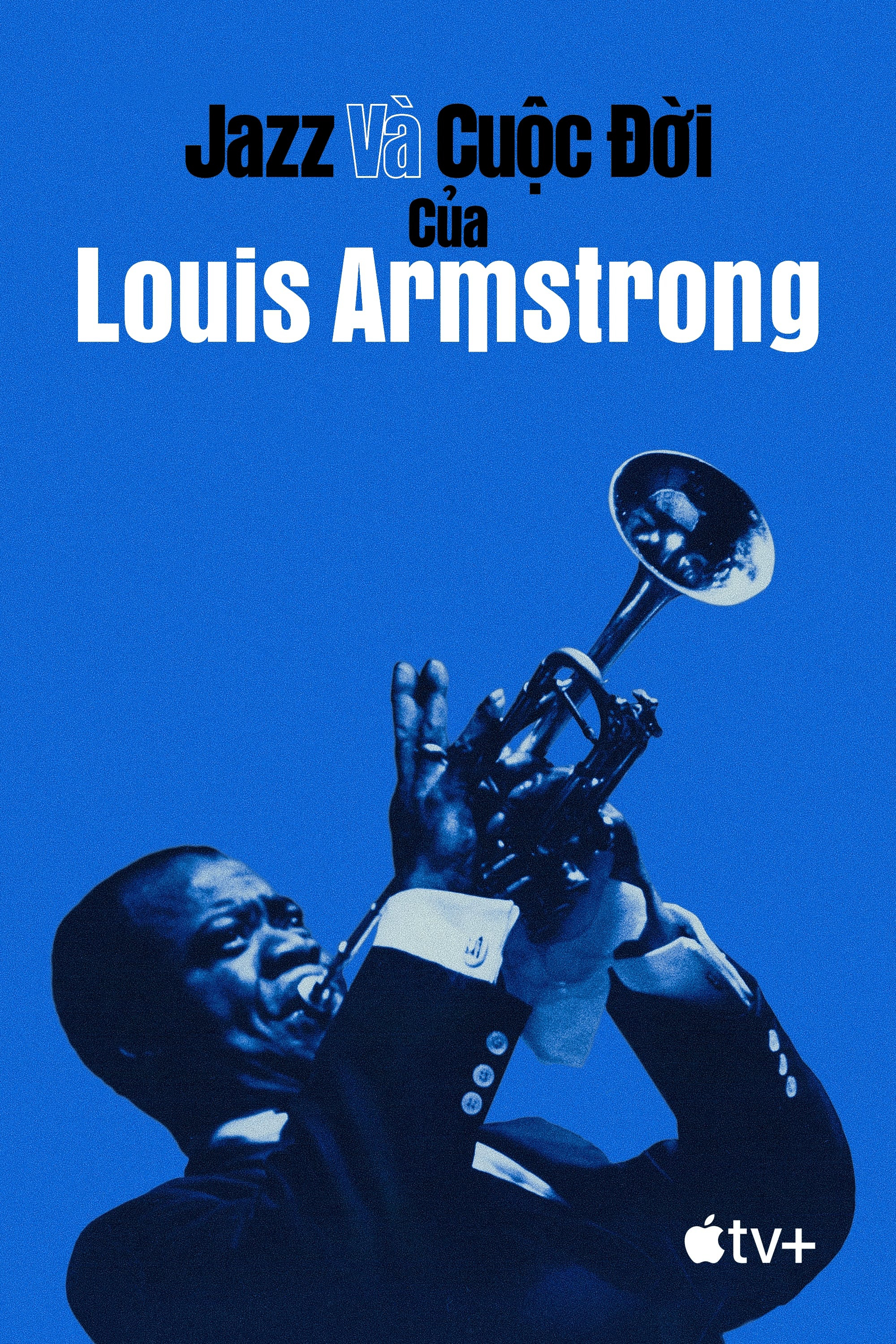 Jazz Và Cuộc Đời Của Louis Armstrong - Louis Armstrong's Black & Blues