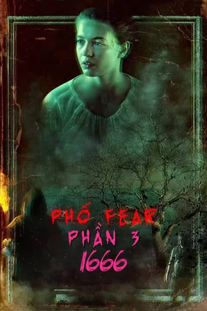 Phố Fear Phần 3: 1666