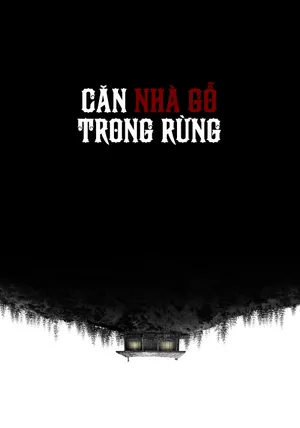 Căn Nhà Gỗ Trong Rừng