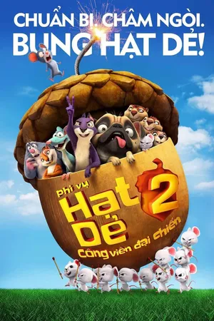 Phi Vụ Hạt Dẻ 2: Công Viên Đại Chiến