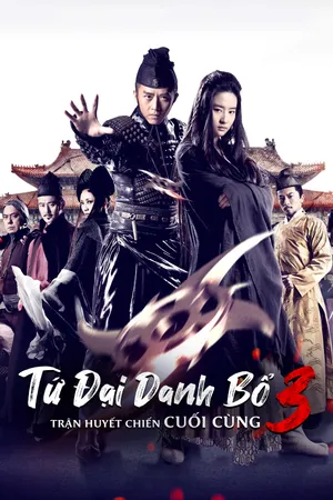 Tứ Đại Danh Bổ 3: Trận Huyết Chiến Cuối Cùng