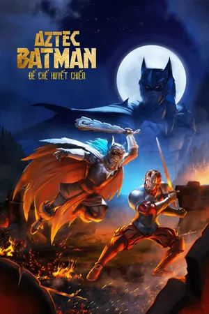 Batman Aztec: Đế Chế Huyết Chiến
