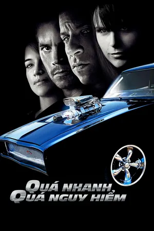 Quá Nhanh Quá Nguy Hiểm 4