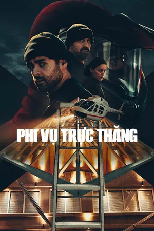 Phi Vụ Trực Thăng