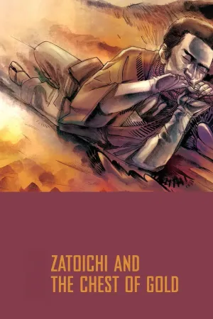 Zatoichi and the Chest of Gold