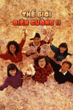 Thế Giới Điên Cuồng 2