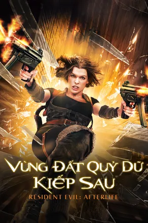 Vùng Đất Quỷ Dữ 4: Kiếp Sau