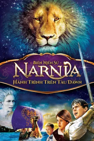 Biên Niên Sử Narnia: Hành Trình Trên Tàu Dawn Treader