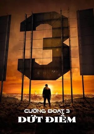 Cưỡng Đoạt 3: Dứt Điểm