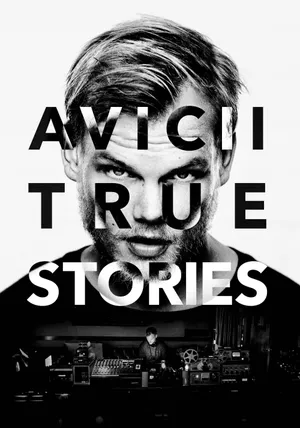 Avicii: Những Câu Chuyện Có Thật