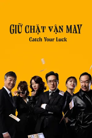 Giữ Chặt Vận May