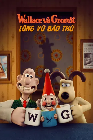 Wallace và Gromit: Lông Vũ Báo Thù