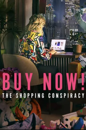 Mua ngay: Thuyết âm mưu tiêu thụ