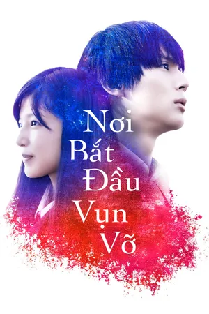 Nơi Bắt Đầu Vụn Vỡ