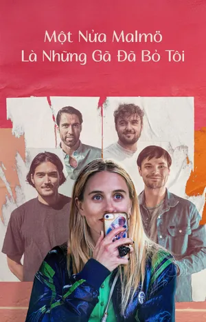 Một Nửa Malmö Là Những Gã Đã Bỏ Tôi