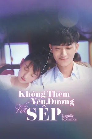 Không Thèm Yêu Đương Với Sếp