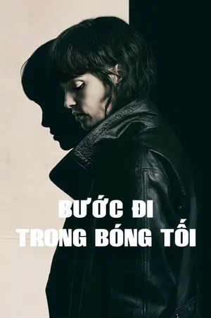 Bước Đi trong Bóng Tối