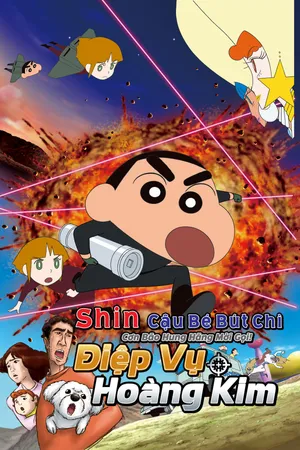 Shin Cậu Bé Bút Chì Movie 19: Cơn Bão Hung Hăng Mời Gọi! Điệp Vụ Hoàng Kim
