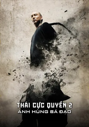 Thái Cực Quyền 2: Anh Hùng Bá Đạo