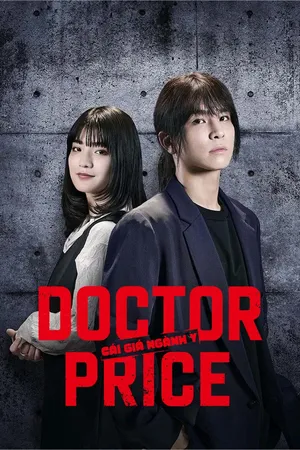 Doctor Price: Cái Giá Nghề Y