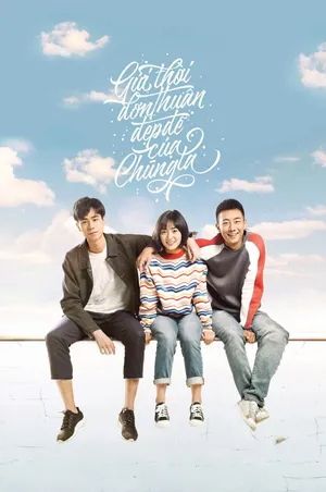 Gửi Thời Thanh Xuân Ngây Thơ Tươi Đẹp