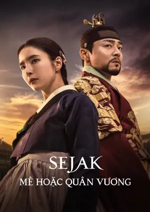 Sejak: Mê Hoặc Quân Vương