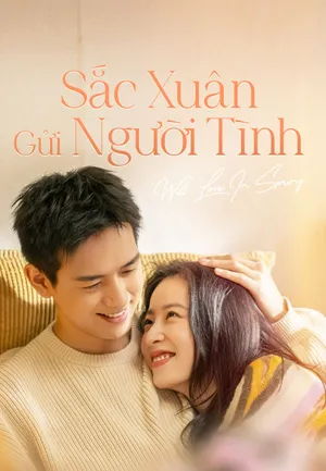 Sắc Xuân Gửi Người Tình