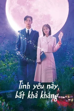 Tình Yêu Này Bất Khả Kháng