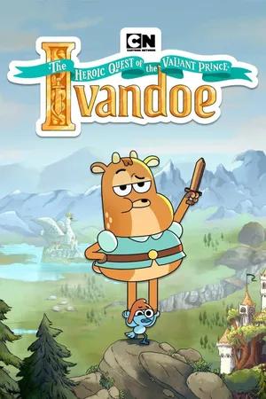 Sứ Mệnh Anh Hùng Của Hoàng Tử Dũng Cảm Ivandoe