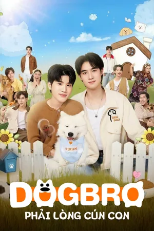DogBro: Phải Lòng Cún Con