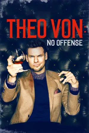 Theo Von: Không Có Ý Xúc Phạm