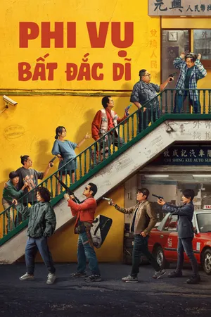 Phi Vụ Bất Đắc Dĩ