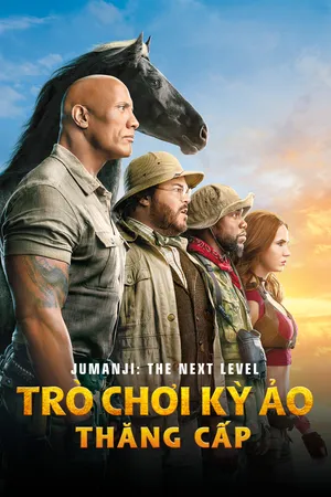 Jumanji - Trò Chơi Kỳ Ảo: Thăng Cấp