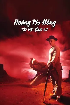 Hoàng Phi Hồng: Tây Vực Hùng Sư