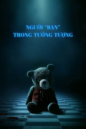 Người "Bạn" Trong Tưởng Tượng