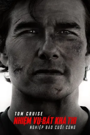 Nhiệm Vụ Bất Khả Thi 8 - Nghiệp Báo Cuối Cùng